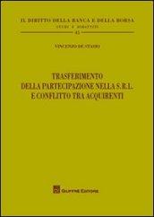 Trasferimento della partecipazione nella S.r.l. e conflitto tra acquirenti