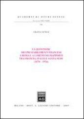 La questione dei Pii stabilimenti francesi a Roma e a Loreto nei rapporti tra Francia, Italia e Santa Sede (1870-1956)