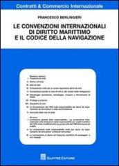 Le convenzioni internazionali di diritto marittimo e il codice della navigazione