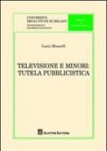 Televisione e minori. Tutela pubblicistica