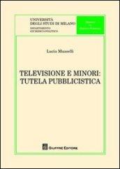 Televisione e minori. Tutela pubblicistica