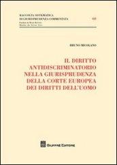 Il diritto antidiscriminatorio nella giurisprudenza della Corte Europea dei diritti dell'uomo