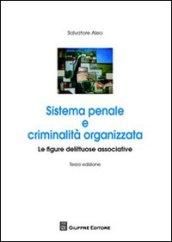 Sistema penale e criminalità organizzata. Le figure delittuose associative