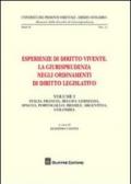 Esperienze di diritto vivente. La giurisprudenza negli ordinamenti di diritto legislativo. 1.Italia, Francia, Belgio, Germania, Spagna, Portogallo, Brasile, Argentina, Colombia