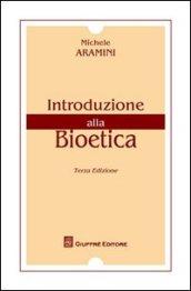 Introduzione alla bioetica