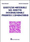 Giustizia materiale nel diritto internazionale privato e comunitario