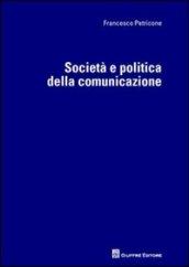 Società e politica della comunicazione