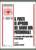 Il punto di approdo del danno non patrimoniale. e pronunce delle Sezioni Unite di San Martino