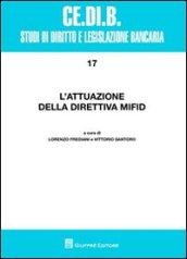 L'attuazione della direttiva MiFID. Atti del Convegno (Montepulciano, 17-19 aprile 2008)