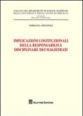 Implicazioni costituzionali della responsabilità disciplinare dei magistrati