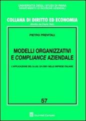 Modelli organizzativi e compliance aziendale. L'applicazione del D.Lgs. 231/2001 nelle imprese italiane