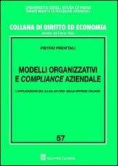 Modelli organizzativi e compliance aziendale. L'applicazione del D.Lgs. 231/2001 nelle imprese italiane