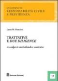 Trattative e due diligence. Tra culpe in contrahendo e contratto