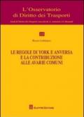 Le regole di York e anversa e la contribuzione alle avarie comuni