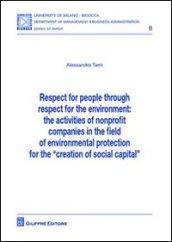 Respect for people throught respect fot the environment. The activities of nonprofit companies in the field of environmental protection...