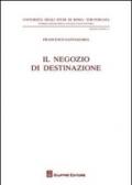 Il negozio di destinazione