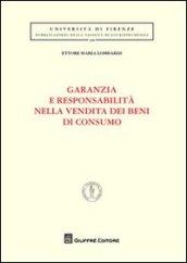 Garanzie e responsabilità nella vendita dei beni di consumo