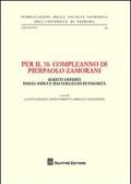 Per il 70° compleanno di Pierpaolo Zamorani