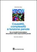 Causalità complessità e funzione penale. Per un'analisi funzionalistica dei problemi della responsabilità penale