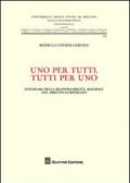 Uno per tutti, tutti per uno. Itinerari della responsabilità solidale nel diritto comparato