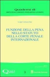 Funzione della pena nello statuto della Corte Penale Internazionale