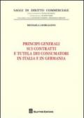 Principi generali sui contratti e tutela dei consumatori in Italia e in Germania