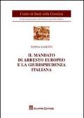 Il mandato di arresto europeo e la giurisprudenza italiana