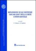 Riflessioni sulle sentenze 348-349/2007 della Corte Costituzionale