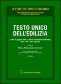 Testo Unico dell'edilizia. (D.P.R. 6 giugno 2001 n. 380 modificato con il D.Lg. 27 dicembre 2002 n. 31). Artt. 1-51, artt. 136-137