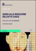 Guida alla redazione dell'atto civile. Prova scritta per l'esame di avvocato