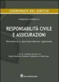 Responsabilità civile e assicurazioni. Normativa e giurisprudenza ragionata