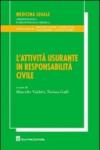 L'attività usurante in responsabilità civile
