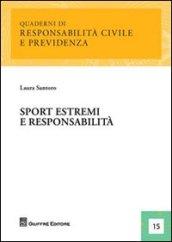 Sport estremi e responsabilità