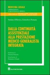 Dalla continuità assistenziale alla prestazione medico generalista integrata