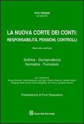La nuova Corte dei Conti. Responsabilità, pensioni, controlli