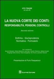 La nuova Corte dei Conti. Responsabilità, pensioni, controlli