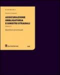 Assicurazione obbligatoria e sinistri stradali. Questioni processuali. 2.