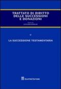 Trattato delle successioni e delle donazioni. 2.La successione testamentaria