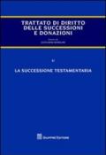 Trattato delle successioni e delle donazioni. 2.La successione testamentaria