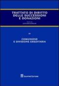 Trattato di diritto delle successioni e donazioni. 4.Comunione e divisione ereditaria