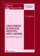 I procedimenti di istruzione preventiva dopo la riforma