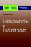 I delitti contro l'ordine e l'incolumità pubblica