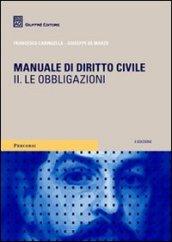 Manuale di diritto civile. 2.Le obbligazioni