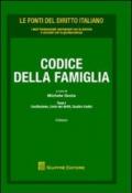 Codice di famiglia: Costituzione, carte dei diritti, quattro codici-Leggi collegate-Leggi di altri settori e ordinamenti