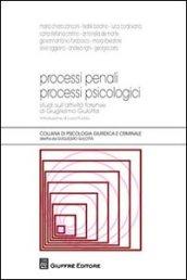 Processi penali processi psicologici