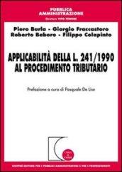 L'applicabilità della L.241/1990 al procedimento tributario