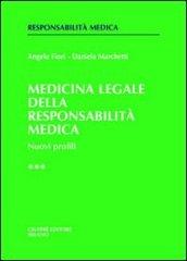 Medicina legale e della responsabilità medica. Nuovi profili. 3.