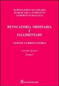 Revocatoria ordinaria e fallimentare. Azione surrogatoria