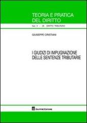 I giudizi di impugnazione delle sentenze tributarie