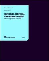 Previdenza, assistenza e infortuni sul lavoro. Percorsi giurisprudenziali